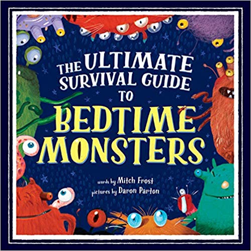 Ultimate Survival Guide to Bedtime Monsters Cover